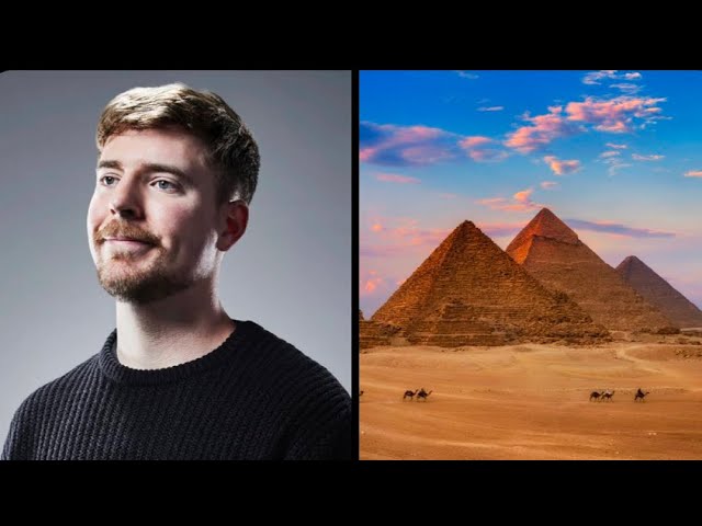 MrBeast and Egyptian Pyramids
